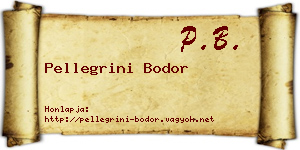 Pellegrini Bodor névjegykártya